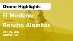 El Modena  vs Rancho Alamitos  Game Highlights - Dec. 26, 2023