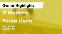 El Modena  vs Yorba Linda  Game Highlights - Jan. 5, 2024