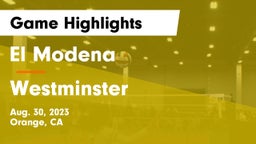 El Modena  vs Westminster Game Highlights - Aug. 30, 2023