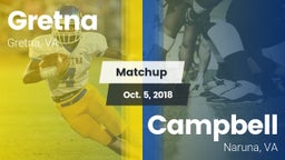 Matchup: Gretna  vs. Campbell  2018