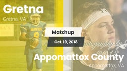Matchup: Gretna  vs. Appomattox County  2018