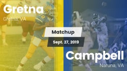 Matchup: Gretna  vs. Campbell  2019