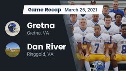 Recap: Gretna  vs. Dan River  2021