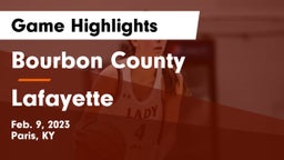 Bourbon County  vs Lafayette  Game Highlights - Feb. 9, 2023