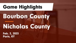 Bourbon County  vs Nicholas County  Game Highlights - Feb. 2, 2023