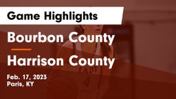 Bourbon County  vs Harrison County  Game Highlights - Feb. 17, 2023