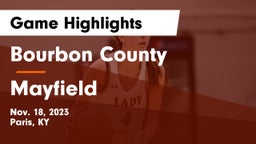 Bourbon County  vs Mayfield  Game Highlights - Nov. 18, 2023