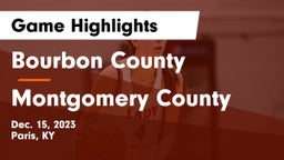 Bourbon County  vs Montgomery County  Game Highlights - Dec. 15, 2023