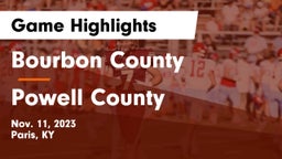 Bourbon County  vs Powell County  Game Highlights - Nov. 11, 2023