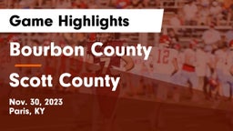 Bourbon County  vs Scott County  Game Highlights - Nov. 30, 2023
