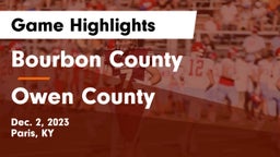Bourbon County  vs Owen County  Game Highlights - Dec. 2, 2023