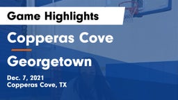 Copperas Cove  vs Georgetown  Game Highlights - Dec. 7, 2021