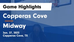 Copperas Cove  vs Midway  Game Highlights - Jan. 27, 2023