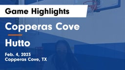 Copperas Cove  vs Hutto  Game Highlights - Feb. 4, 2023