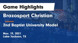 Brazosport Christian  vs 2nd Baptist University Model Game Highlights - Nov. 19, 2021