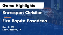 Brazosport Christian  vs First Baptist Pasadena Game Highlights - Dec. 2, 2021
