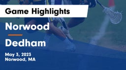 Norwood  vs Dedham  Game Highlights - May 3, 2023