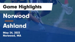 Norwood  vs Ashland  Game Highlights - May 24, 2023
