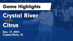 Crystal River  vs Citrus Game Highlights - Dec. 17, 2021