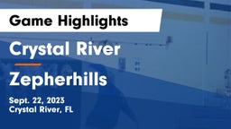 Crystal River  vs Zepherhills Game Highlights - Sept. 22, 2023