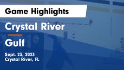 Crystal River  vs Gulf  Game Highlights - Sept. 23, 2023
