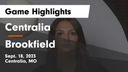 Centralia  vs Brookfield  Game Highlights - Sept. 18, 2023