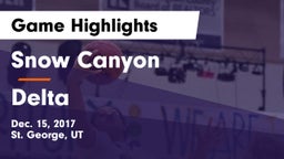 Snow Canyon  vs Delta  Game Highlights - Dec. 15, 2017