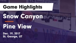 Snow Canyon  vs Pine View  Game Highlights - Dec. 19, 2017