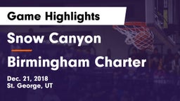 Snow Canyon  vs Birmingham Charter Game Highlights - Dec. 21, 2018