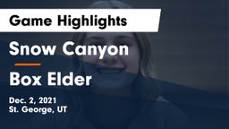 Snow Canyon  vs Box Elder  Game Highlights - Dec. 2, 2021