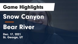 Snow Canyon  vs Bear River  Game Highlights - Dec. 17, 2021