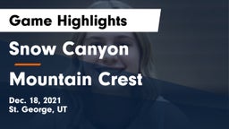 Snow Canyon  vs Mountain Crest  Game Highlights - Dec. 18, 2021