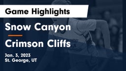 Snow Canyon  vs Crimson Cliffs  Game Highlights - Jan. 3, 2023