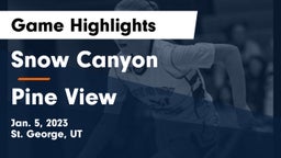 Snow Canyon  vs Pine View  Game Highlights - Jan. 5, 2023