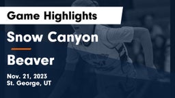 Snow Canyon  vs Beaver  Game Highlights - Nov. 21, 2023