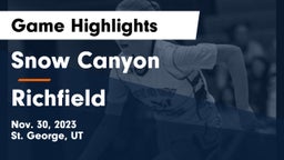 Snow Canyon  vs Richfield  Game Highlights - Nov. 30, 2023