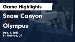 Snow Canyon  vs Olympus  Game Highlights - Dec. 1, 2023