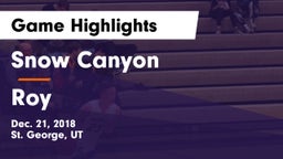 Snow Canyon  vs Roy  Game Highlights - Dec. 21, 2018