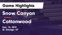 Snow Canyon  vs Cottonwood  Game Highlights - Dec. 13, 2019