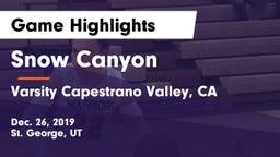 Snow Canyon  vs Varsity Capestrano Valley, CA Game Highlights - Dec. 26, 2019