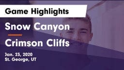 Snow Canyon  vs Crimson Cliffs  Game Highlights - Jan. 23, 2020