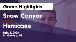 Snow Canyon  vs Hurricane  Game Highlights - Feb. 6, 2020