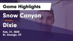Snow Canyon  vs Dixie  Game Highlights - Feb. 21, 2020