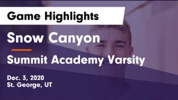 Snow Canyon  vs Summit Academy Varsity Game Highlights - Dec. 3, 2020