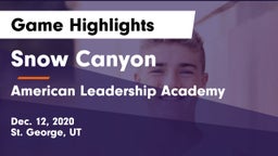 Snow Canyon  vs American Leadership Academy  Game Highlights - Dec. 12, 2020