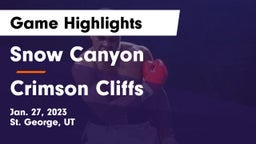 Snow Canyon  vs Crimson Cliffs  Game Highlights - Jan. 27, 2023