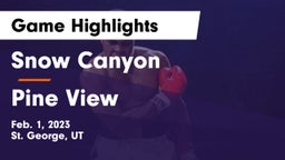 Snow Canyon  vs Pine View  Game Highlights - Feb. 1, 2023