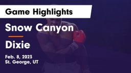 Snow Canyon  vs Dixie  Game Highlights - Feb. 8, 2023