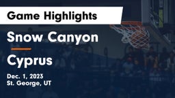 Snow Canyon  vs Cyprus  Game Highlights - Dec. 1, 2023