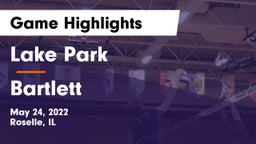 Lake Park  vs Bartlett Game Highlights - May 24, 2022